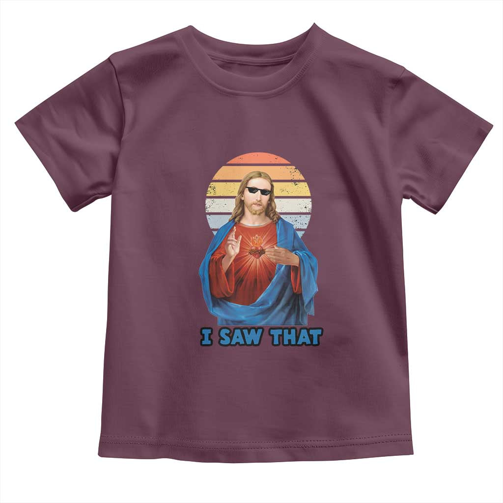 Funny Jesus Toddler T Shirt I Saw That Christian Religious Meme Retro