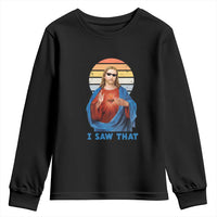 Funny Jesus Youth Sweatshirt I Saw That Christian Religious Meme Retro