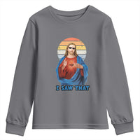 Funny Jesus Youth Sweatshirt I Saw That Christian Religious Meme Retro