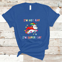 Gay Pride T Shirt I'm Not Gay I'm Super Gay Cute Unicorn LGBT Rainbow Gay Pride - Wonder Print Shop