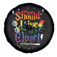 No One Should Live in a Closet Spare Tire Cover LGBTQ+ Pride Empowerment Ally
