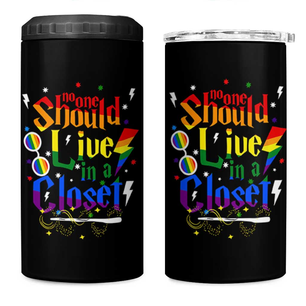 No One Should Live in a Closet 4 in 1 Can Cooler Tumbler LGBTQ+ Pride Empowerment Ally