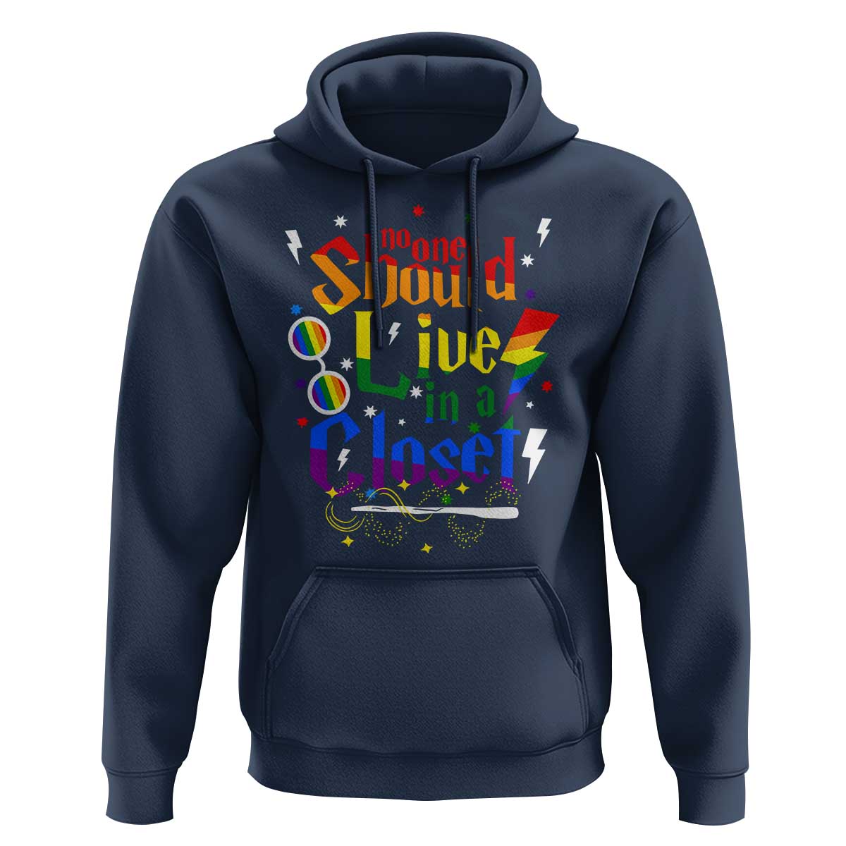No One Should Live in a Closet Hoodie LGBTQ+ Pride Empowerment Ally