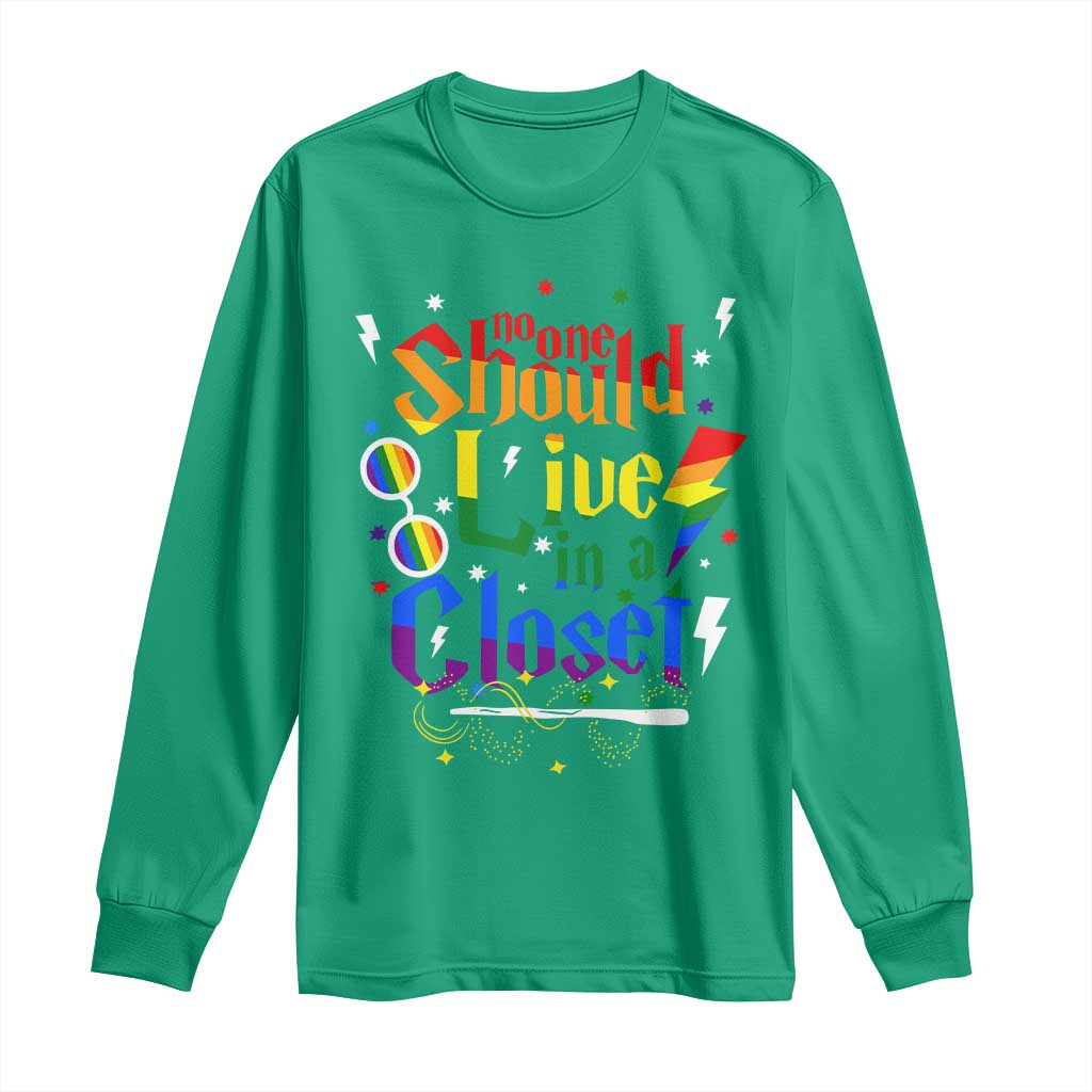 No One Should Live in a Closet Long Sleeve Shirt LGBTQ+ Pride Empowerment Ally