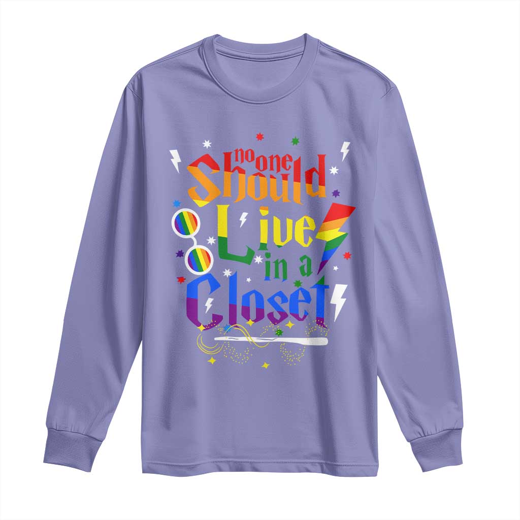 No One Should Live in a Closet Long Sleeve Shirt LGBTQ+ Pride Empowerment Ally