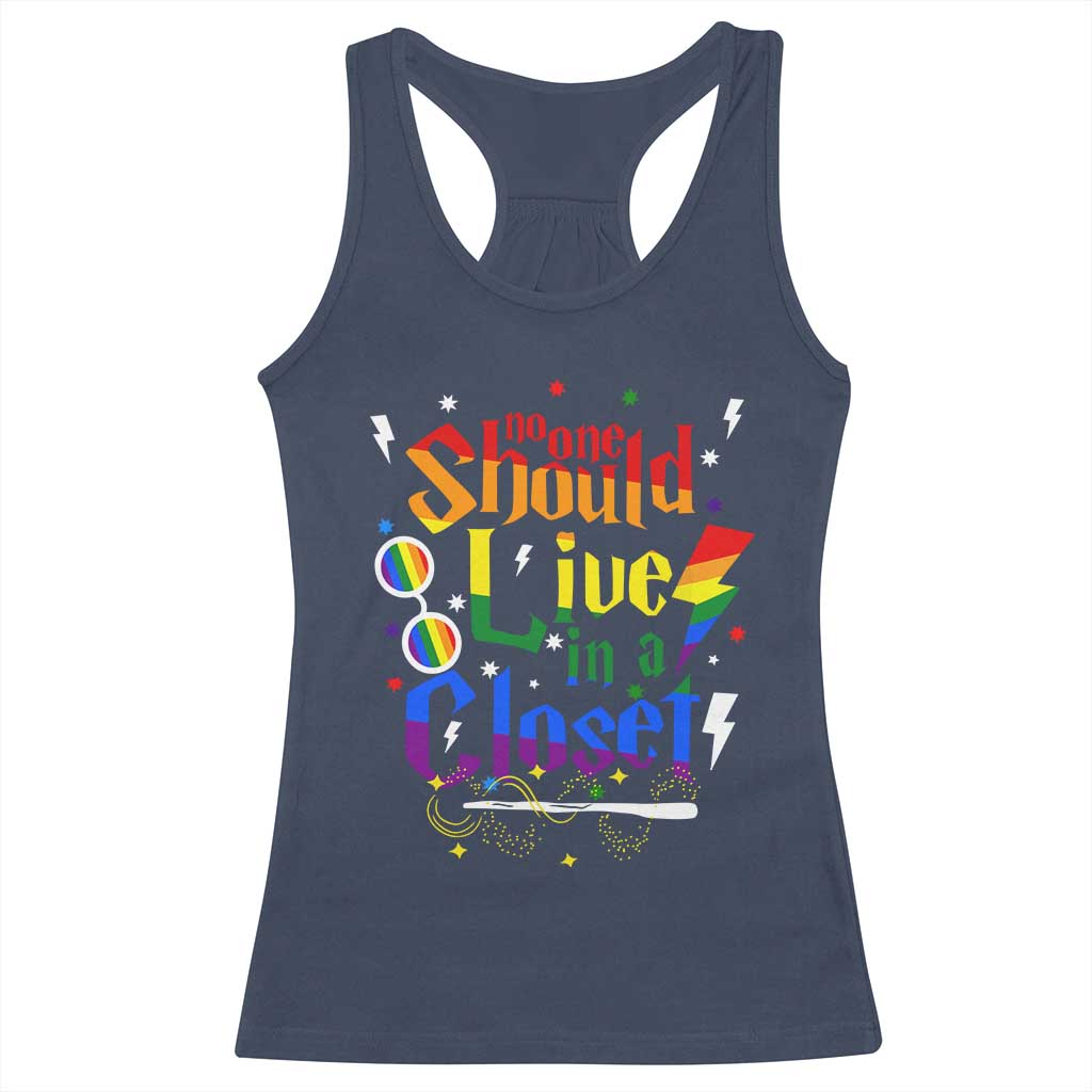 No One Should Live in a Closet Racerback Tank Top LGBTQ+ Pride Empowerment Ally