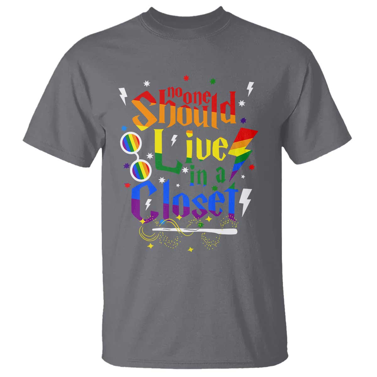 No One Should Live in a Closet T Shirt LGBTQ+ Pride Empowerment Ally