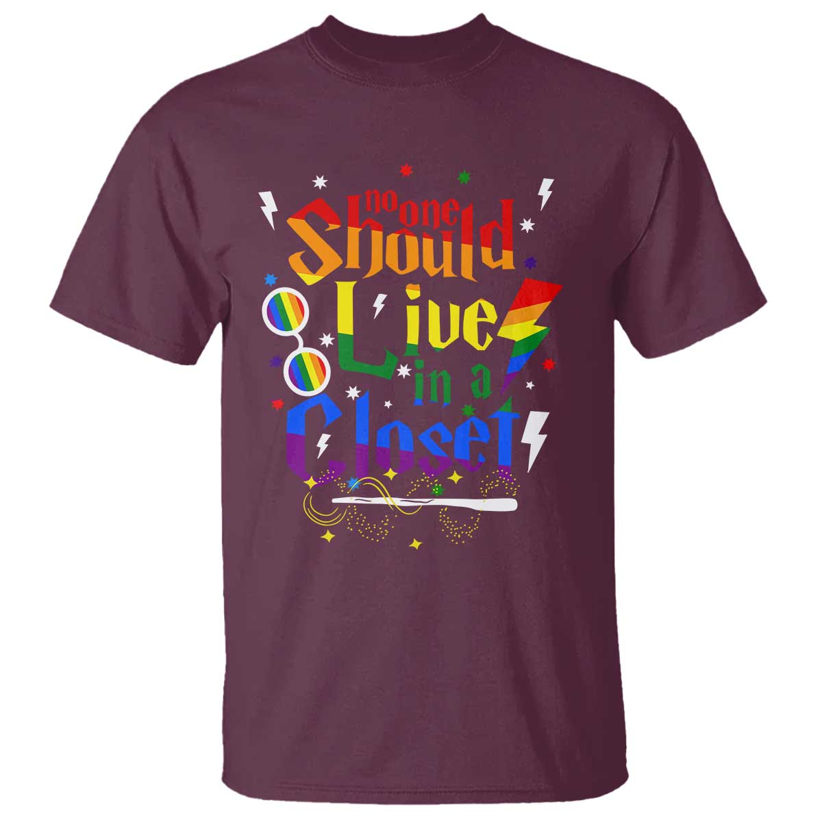 No One Should Live in a Closet T Shirt LGBTQ+ Pride Empowerment Ally