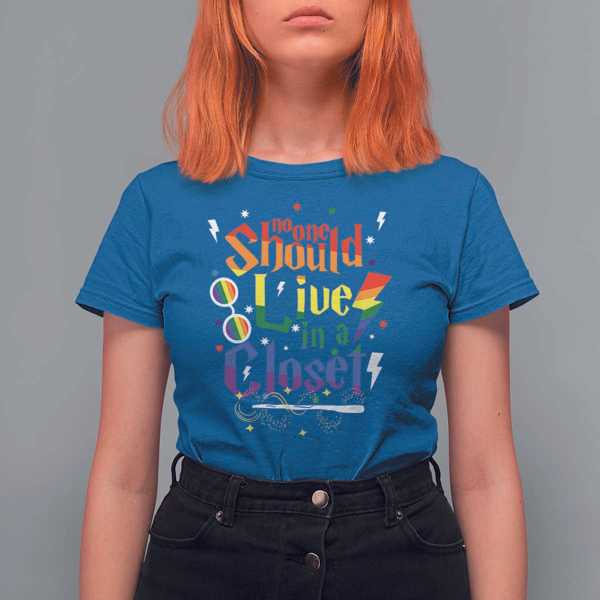 No One Should Live in a Closet T Shirt For Women LGBTQ+ Pride Empowerment Ally