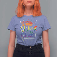 No One Should Live in a Closet T Shirt For Women LGBTQ+ Pride Empowerment Ally
