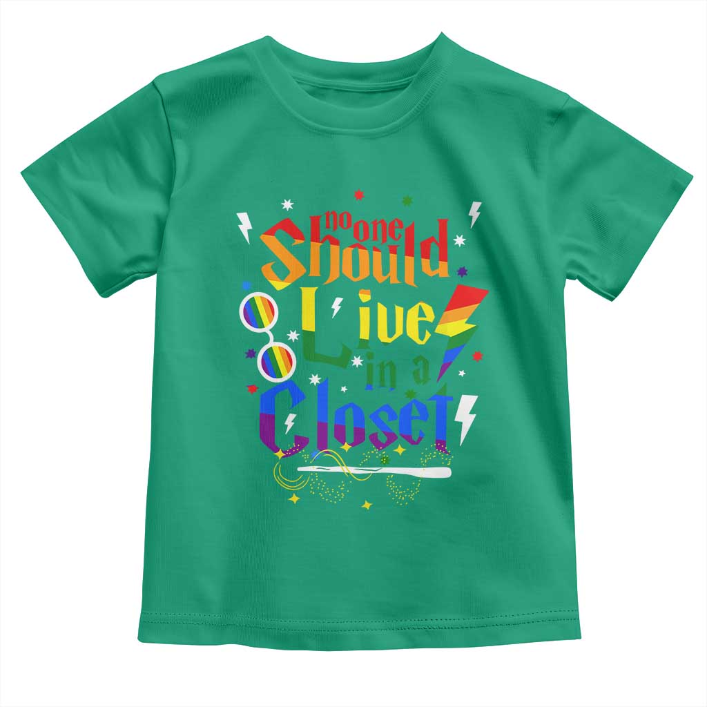 No One Should Live in a Closet Toddler T Shirt LGBTQ+ Pride Empowerment Ally