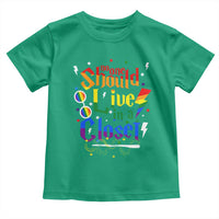 No One Should Live in a Closet Toddler T Shirt LGBTQ+ Pride Empowerment Ally