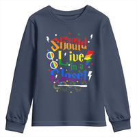 No One Should Live in a Closet Youth Sweatshirt LGBTQ+ Pride Empowerment Ally