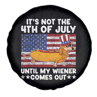 It's Not 4th of July Until My Wiener Comes Out Spare Tire Cover Funny Fourth of July Hotdog Lover - Wonder Print Shop