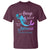 Funny Mermaid Lover T Shirt Always Be Yourself Unless You Can Be A Mermaid Then Always Be - Wonder Print Shop