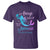 Funny Mermaid Lover T Shirt Always Be Yourself Unless You Can Be A Mermaid Then Always Be - Wonder Print Shop