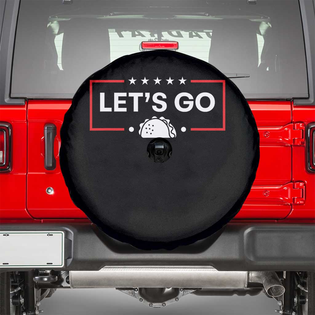 Let's Go Taco Spare Tire Cover Tacos for President Political Satire