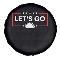 Let's Go Taco Spare Tire Cover Tacos for President Political Satire
