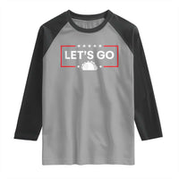 Let's Go Taco Raglan Shirt Tacos for President Political Satire
