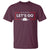 Let's Go Taco T Shirt Tacos for President Political Satire