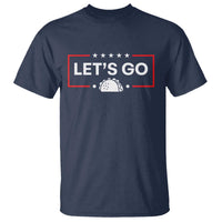 Let's Go Taco T Shirt Tacos for President Political Satire