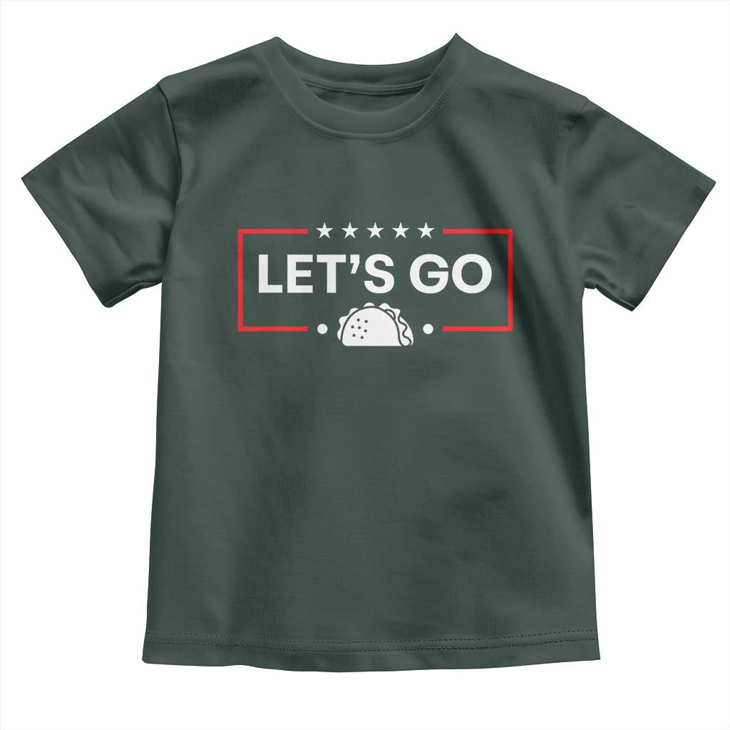 Let's Go Taco Toddler T Shirt Tacos for President Political Satire
