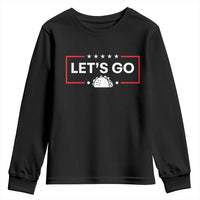 Let's Go Taco Youth Sweatshirt Tacos for President Political Satire