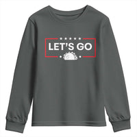 Let's Go Taco Youth Sweatshirt Tacos for President Political Satire
