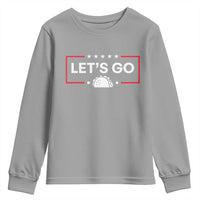 Let's Go Taco Youth Sweatshirt Tacos for President Political Satire