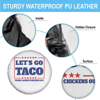 Funny Let's Go Taco Spare Tire Cover Tacos for President Humor