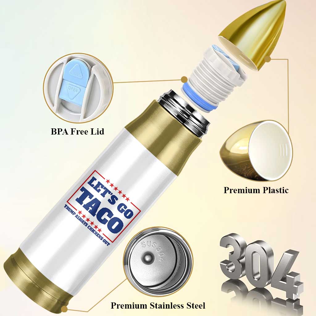 Funny Let's Go Taco Bullet Tumbler Tacos for President Humor