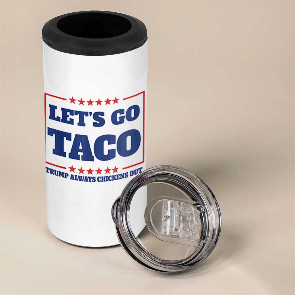 Funny Let's Go Taco 4 in 1 Can Cooler Tumbler Tacos for President Humor