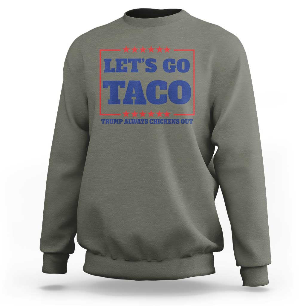 Funny Let's Go Taco Sweatshirt Tacos for President Humor