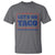 Funny Let's Go Taco T Shirt Tacos for President Humor