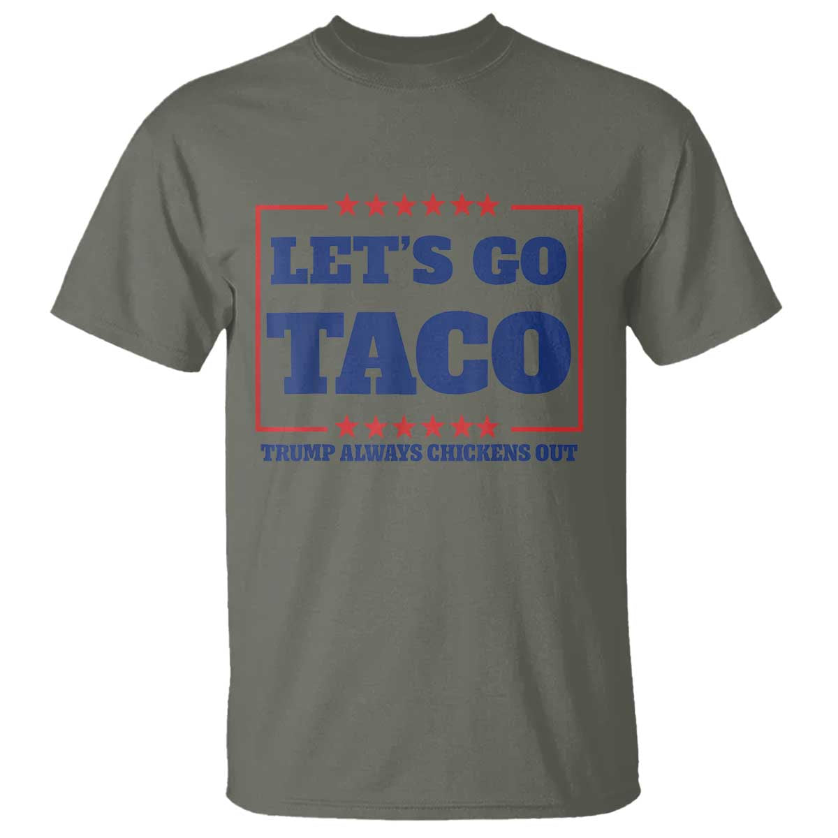 Funny Let's Go Taco T Shirt Tacos for President Humor