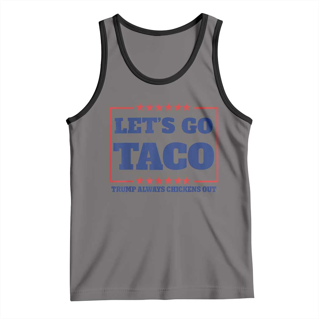 Funny Let's Go Taco Tank Top Tacos for President Humor