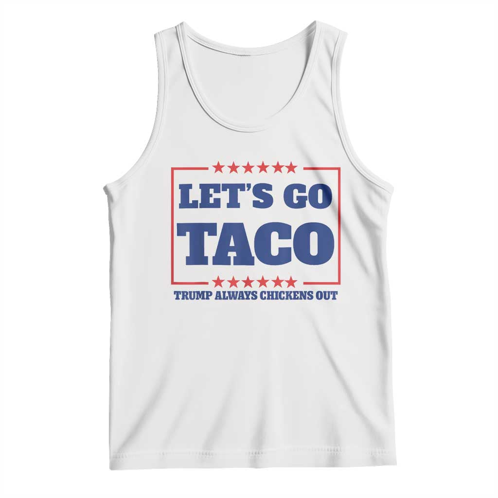 Funny Let's Go Taco Tank Top Tacos for President Humor