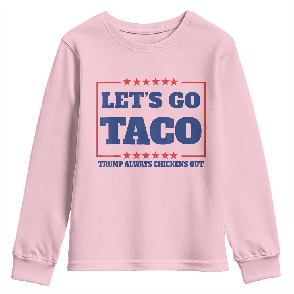 Funny Let's Go Taco Youth Sweatshirt Tacos for President Humor