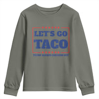 Funny Let's Go Taco Youth Sweatshirt Tacos for President Humor