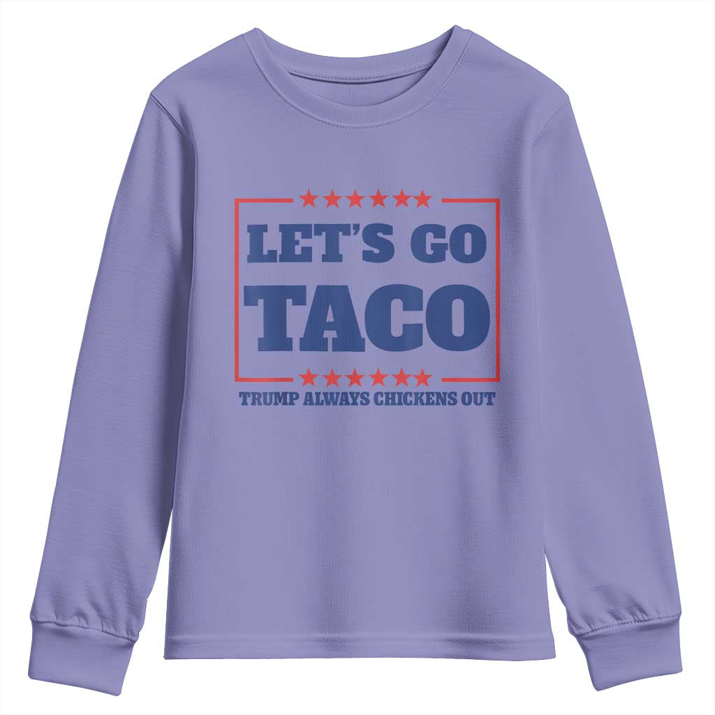 Funny Let's Go Taco Youth Sweatshirt Tacos for President Humor