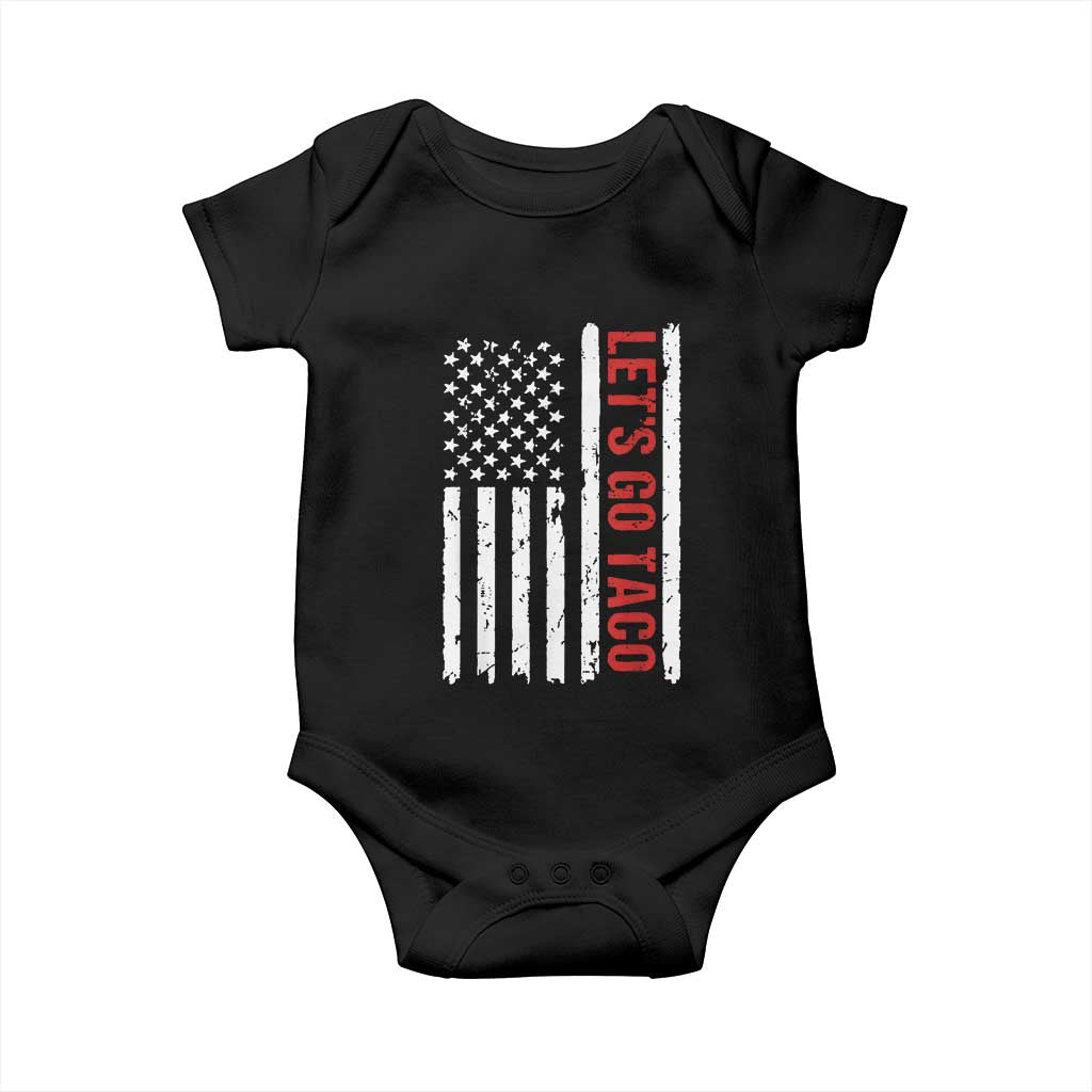 Funny Let's Go Taco Baby Onesie Stars and Stripes Political Satire