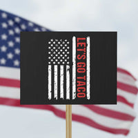 Funny Let's Go Taco Protest Sign Stars and Stripes Political Satire - Wonder Print Shop