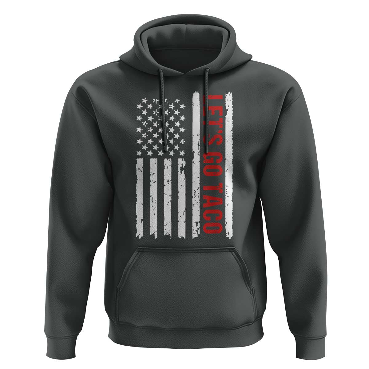 Funny Let's Go Taco Hoodie Stars and Stripes Political Satire