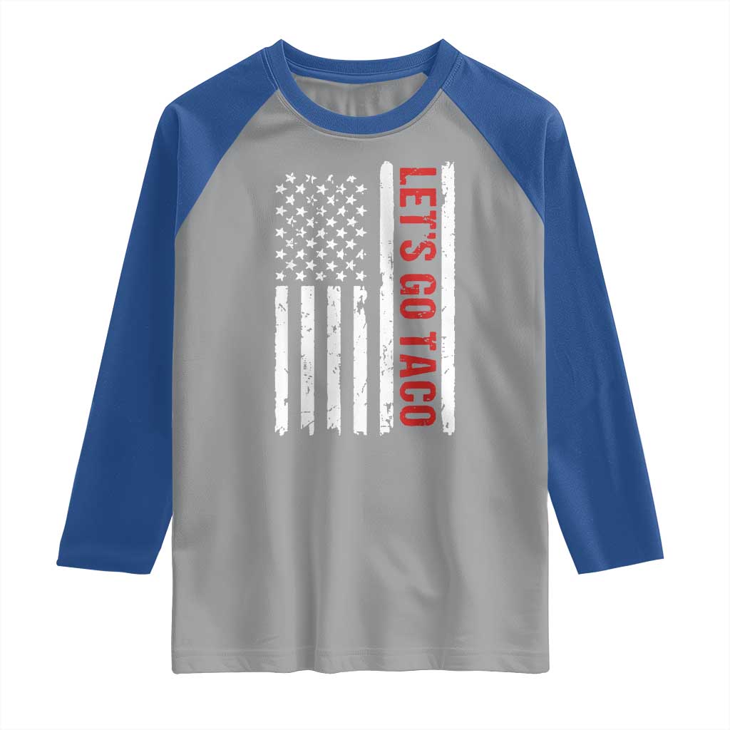 Funny Let's Go Taco Raglan Shirt Stars and Stripes Political Satire