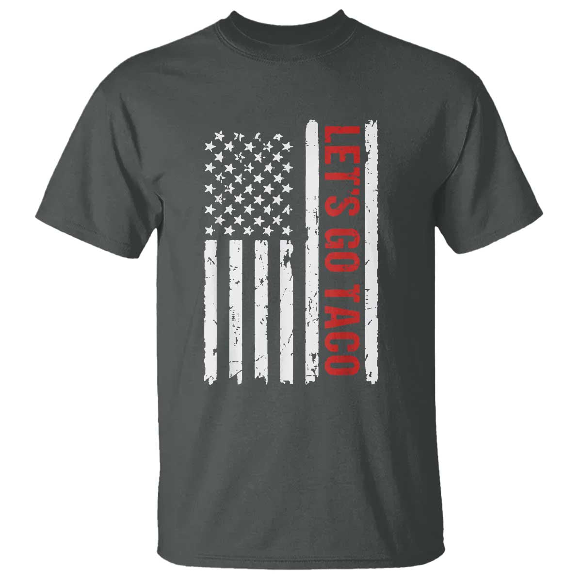 Funny Let's Go Taco T Shirt Stars and Stripes Political Satire