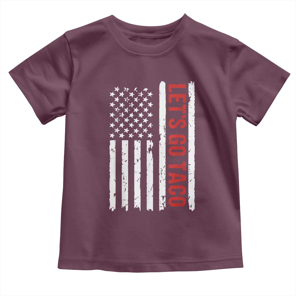 Funny Let's Go Taco Toddler T Shirt Stars and Stripes Political Satire