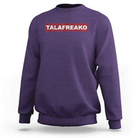 Proud Talafreako Sweatshirt James Talarico Voter Political Supporter