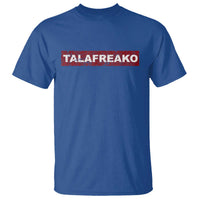 Proud Talafreako T Shirt James Talarico Voter Political Supporter