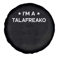 I'm A Talafreako Spare Tire Cover Funny Texas James Talarico Voter Political Supporter