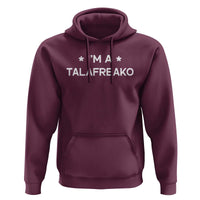 I'm A Talafreako Hoodie Funny Texas James Talarico Voter Political Supporter